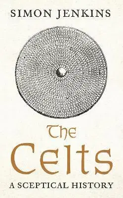 Svetové dejiny, dejiny štátov The Celts - Simon Jenkins