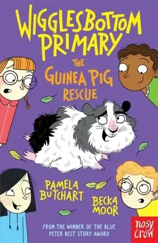 Pre deti a mládež Wigglesbottom Primary: The Guinea Pig Rescue - Pamela Butchart