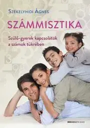 Ezoterika - ostatné Számmisztika - Ágnes Székelyhidi