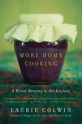 Kuchárky - ostatné More Home Cooking - Laurie Colwin