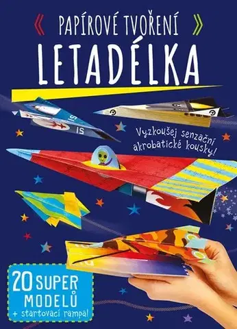 Výrobky z papiera Papírové tvoření: Letadélka, 2. vydání