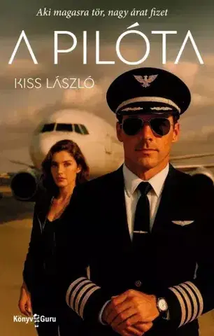 Svetová beletria A pilóta - László Kiss