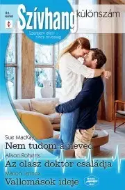 Romantická beletria Szívhang különszám 81. - Lennoxová Marion,MacKay Sue,Roberts Alison