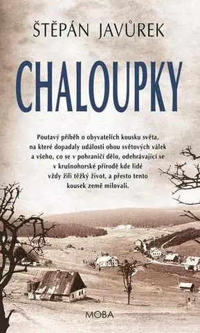 Romantická beletria Chaloupky - Štěpán Javůrek