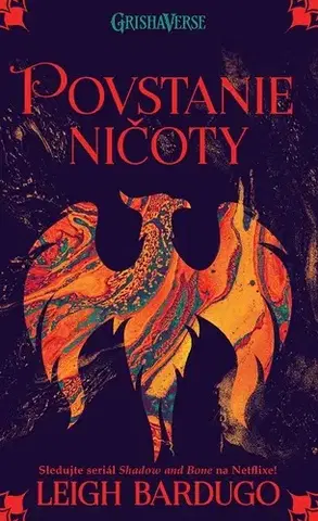 Fantasy, upíri Griša 3: Povstanie ničoty - Leigh Bardugo