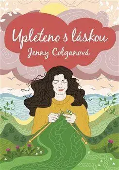 Romantická beletria Upleteno s láskou - Jenny Colgan