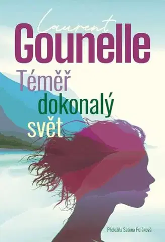 Svetová beletria Téměř dokonalý svět - Laurent Gounelle,Sabina Poláková