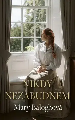 Romantická beletria Ravenswood 3: Nikdy nezabudnem - Mary Baloghová,Tamara Chovanová