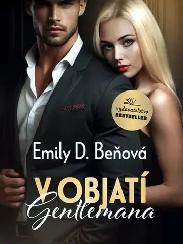 Erotická beletria V objatí gentlemana (1. + 2. diel) - Emily D. Beňová