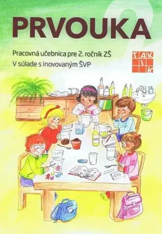 Učebnice pre ZŠ - ostatné Prvouka 2 - Kolektív autorov
