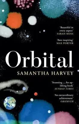 Sci-fi a fantasy Orbital - Samantha Harvey