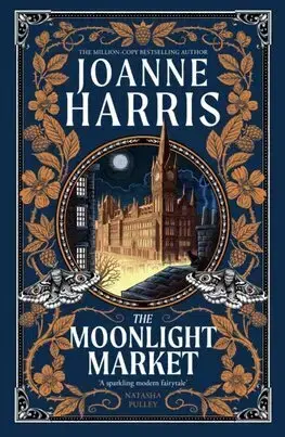 Sci-fi a fantasy The Moonlight Market - Joanne Harris