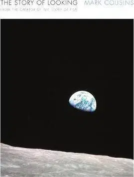 Fotografia The Story of Looking - Mark Cousins