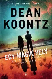 Detektívky, trilery, horory Egy másik hely - Dean Koontz
