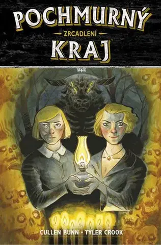 Komiksy Pochmurný kraj 2 - Zrcadlení - Cullen Bunn,Tyler Crook