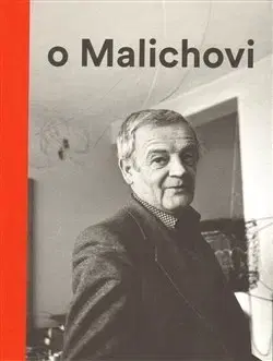 Výtvarné umenie Vlček o Malichovi - Tomáš Vlček