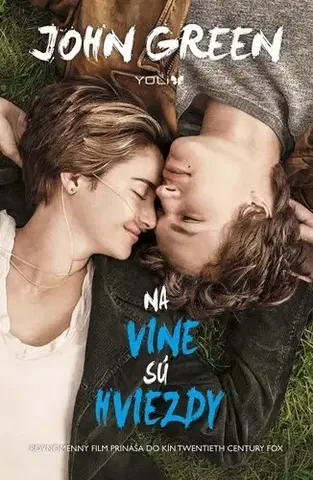 Romantická beletria Na vine sú hviezdy - John Green