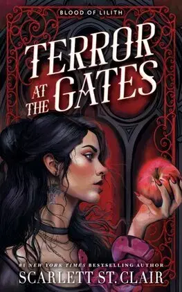 Sci-fi a fantasy Terror at the Gates - Blood of Lilith 1 - Scarlett St. Clair