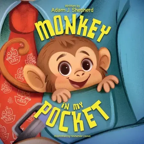 Leporelá, krabičky, puzzle knihy MONKEY IN MY POCKET - ADAM J. SHEPHERD