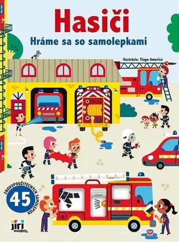 Nalepovačky, vystrihovačky, skladačky Hráme sa so samolepkami: Hasiči