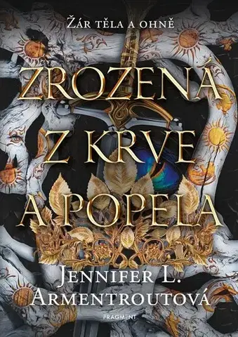Fantasy, upíri Zrozená z krve a popela - Jennifer L. Armentrout,Kateřina Hejnová