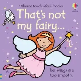 Pre dievčatá Thats not my fairy - Fiona Watt,Rachel Wells