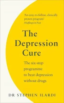 Ezoterika - ostatné The Depression Cure - Steve Ilardi