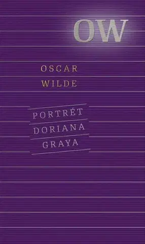 Svetová beletria Portrét Doriana Graya - Oscar Wilde