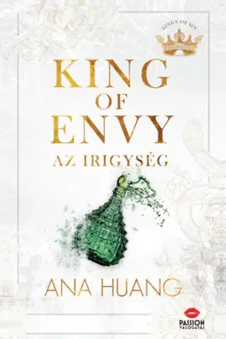 Erotická beletria King of Envy - Az irigység - (Különleges kiadás) - Ana Huang