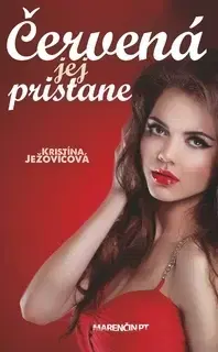 Slovenská beletria Červená jej pristane - Kristína Ježovičová