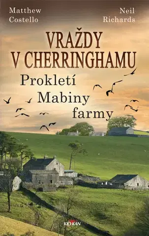 Detektívky, trilery, horory Vraždy v Cherringhamu: Prokletí Mabiny farmy - Matthew Costello,Neil Richards