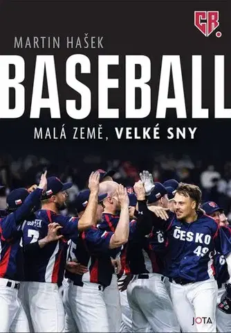Šport - ostatné Baseball: Malá země, velké sny - Martin Hašek