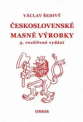 Mäso, Ryby Československé masné výrobky, 3. rozšířené vydání - Václav Šedivý