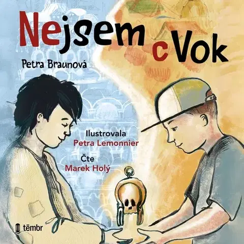 Pre deti a mládež - ostatné Témbr Nejsem cVok