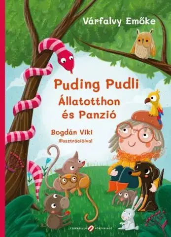 Rozprávky Puding Pudli Állatotthon és Panzió - Emőke Várfalvy