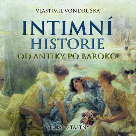 História Tympanum Intimní historie od antiky po baroko