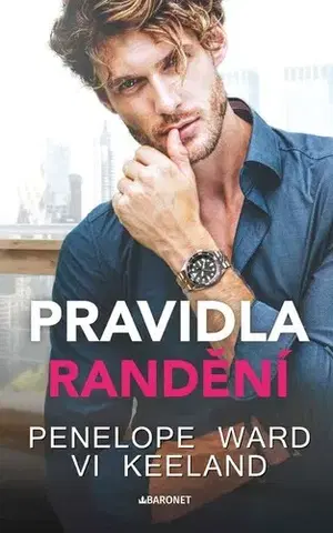 Romantická beletria Pravidla randění 1 - Vi Keelandová,Penelope Ward,Eva Brožová
