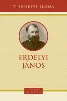 História Erdélyi János - Ilona T. Erdélyi