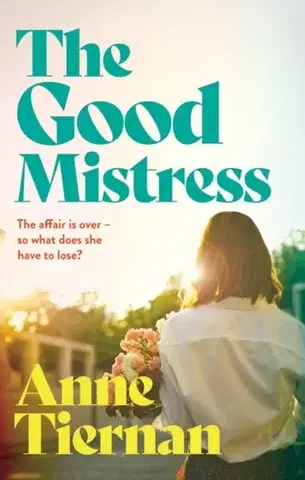 Beletria The Good Mistress - Anne Tiernan