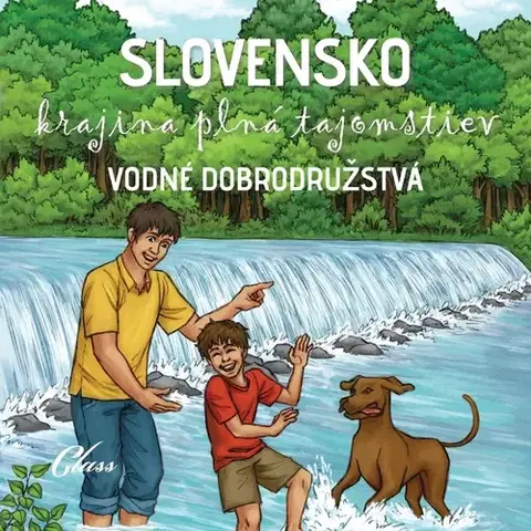 Pre deti a mládež Class s.r.o. Vodné dobrodružstvá