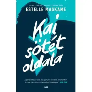 Dobrodružstvo, napätie, western Kai sötét oldala - Estelle Maskame,Luca Szabó