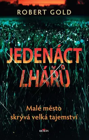 Detektívky, trilery, horory Jedenáct lhářů - Robert Gold,Jana Vlčková