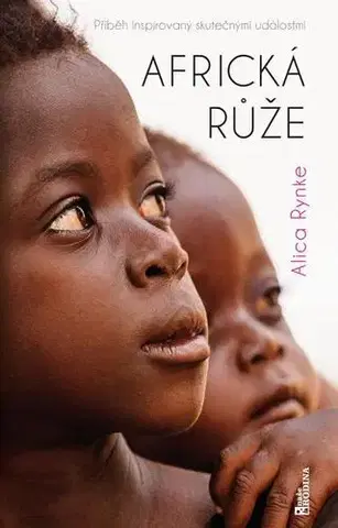 Romantická beletria Africká růže - Alica Rynke