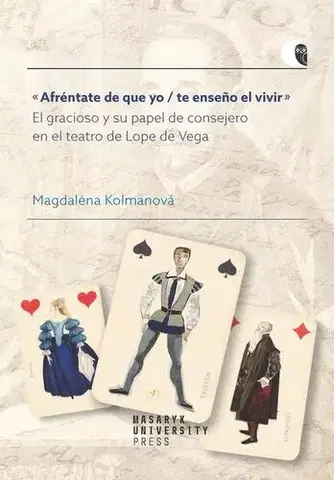 Odborná a náučná literatúra - ostatné Afréntate de que yo / te enseno el vivir - Magdaléna Kolmanová