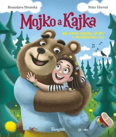 Rozprávky Mojko a Kajka - Branislava Hronská