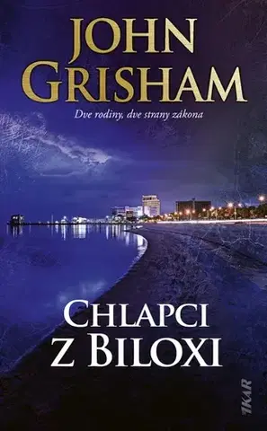 Detektívky, trilery, horory Chlapci z Biloxi - John Grisham,Alena Redlingerová