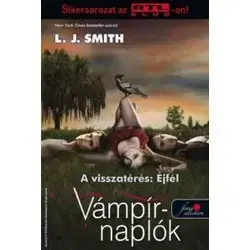 Sci-fi a fantasy Vámpírnaplók 7. - A visszatérés: Éjfél - Elisabeth Smith