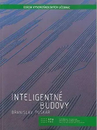 Pre vysoké školy Inteligentné budovy - Branislav Puškár