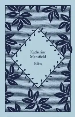 Svetová beletria Bliss - Katherine Mansfield