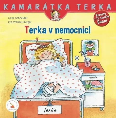 Rozprávky Terka v nemocnici - Liane Schneider,Eva Wenzel-Bürger